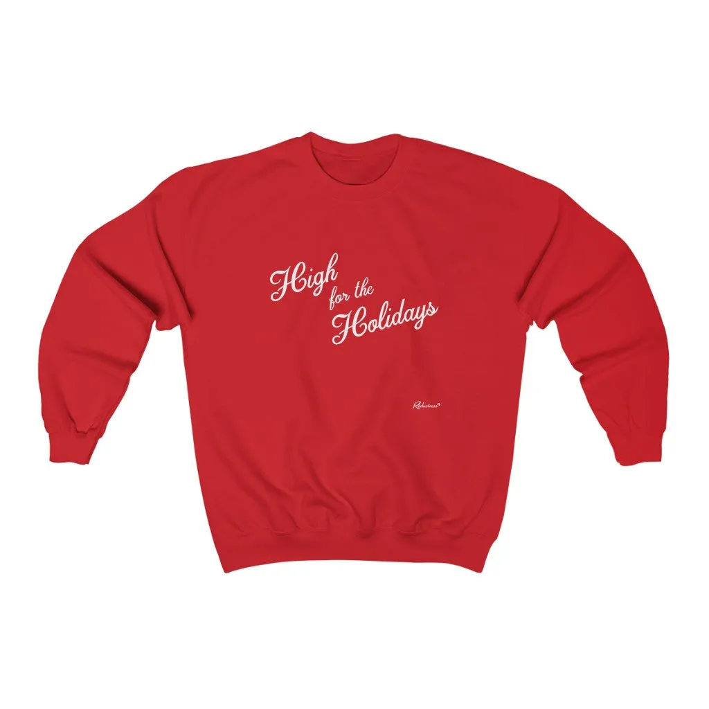 "High For The Holidays" Unisex Crewneck Sweatshirt