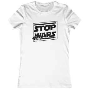 Stop Wars Women's Tee